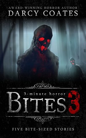 Bites 3: a collection of three-minute horror (Kindle Edition)