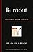 Burnout: Resting in God's Fairness (The Gospel for Real Life)