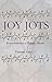 Joy Jots: Exercises for a Happy Heart