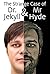 The Strange Case of Dr. Jekyll and Mr. Hyde