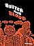 Butter and Blood by Steven Weissman