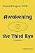 Awakening the Third Eye