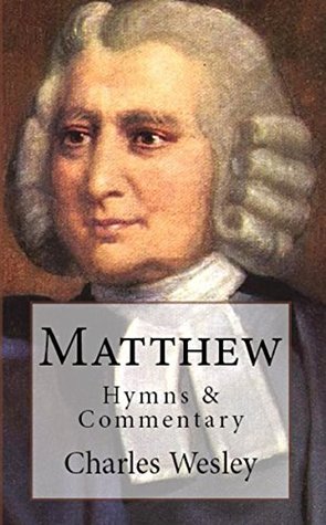 Matthew: Hymns & Commentary