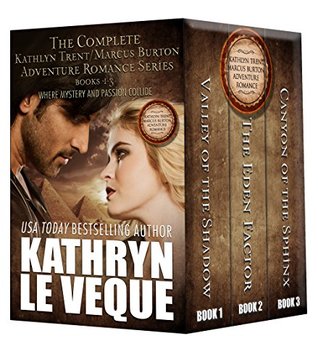 The Complete Kathlyn Trent-Marcus Burton Adventure Romance Series: Trent-Burton Series Bundle