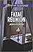 Fatal Reunion