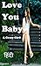 Love You Baby ( हिंदी में):...