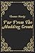 Far From The Madding Crowd