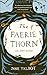 The Faerie Thorn and other ...
