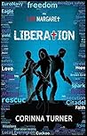 Liberation by Corinna Turner