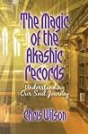 The Magic of the Akashic Records: Understanding Our Soul Journey