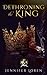 Dethroning the King (The Laws of Kings #2)