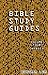 Bible Study Guides Volume 4...