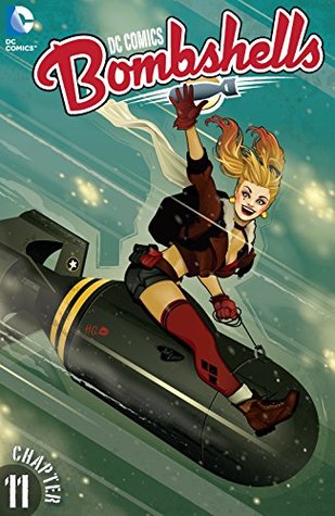 DC Comics Bombshells (Digital First), #11, 3 October 2015: Combat, Part 2