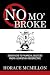 No Mo' Broke: Seven Keys to Financial Success from a Christian Perspective