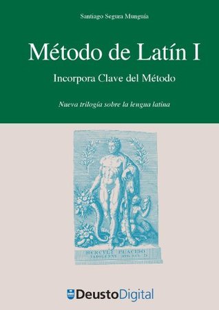 Método de Latín I: Incorpora Clave del Método (Letras nº 55) (Spanish Edition)