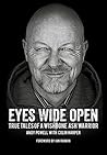 Eyes Wide Open: T...