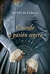 Cuando la pasión ...