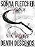 Death Descends (Sonya Fletc...