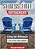 Stress-Free Retirement: Living the Millionaire Life After Retirement