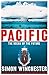 Pacific by Simon Winchester