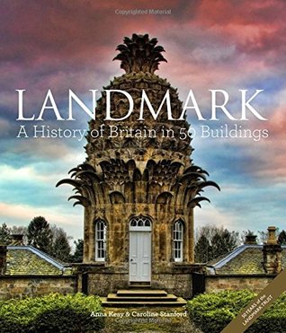 Landmark: A History of Britain in 50 Buildings (Hardcover)