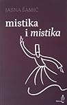 Mistika i "mistika"