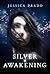 Silver Awakening