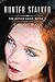 Hunter Stalked: The Kaylee Saga, Book 1