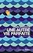 Une autre vie parfaite