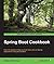 Spring Boot Cookbook