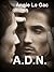 A.D.N. (French Edition)
