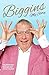 Biggins - My Story