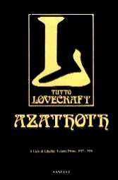 Tutto Lovecraft. 1: Azathoth