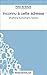 Inconnu à cette adresse de Kathrine Kressmann Taylor (Fiche de lecture): Analyse complète de l'oeuvre (FICHES DE LECTURE) (French Edition)