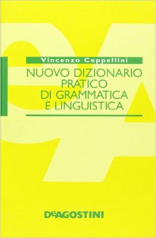 Nuovo dizionario pratico di grammatica e linguistica