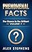 Phenomenal Facts 1: The Biz...