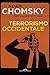 Terrorismo occidentale (Italian Edition)