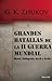 Grandes Batallas de la II Guerra Mundial. Moscú, Stalingrado, Kursk, Berlin