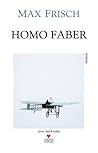 Homo Faber by Max Frisch