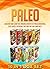 Paleo: 10 IN 1 BOX SET Discover And Learn The Amazing Benefits Of Paleo,Smoothies,Spice Mixes, Ketogenic Diet And The Low Carb Diet! (paleo, smoothies, ... diet, low carb diet, intermittent fasting)