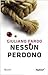 Nessun perdono