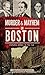 Murder & Mayhem in Boston by Christopher Daley