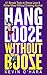 Hang Loose Without Booze by Kevin O'Hara