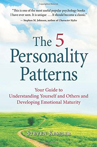 The 5 Personality Patterns: Your Guide to Understanding Yourself and Others and Developing Emotional Maturity (Paperback)