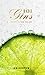 101 Gins: To Try Before You Die