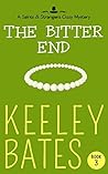 The Bitter End (Saints & Strangers #3)