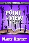 Point of View in Fiction (Busy Writer's Guides Book #8) Point of View in Fiction (Busy Writer's Guides Book #8)
