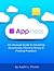 Appiness: An Unusual Guide to Doubling Downloads, Minting Money & Finding Freedom