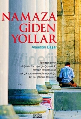 namaza giden yollar