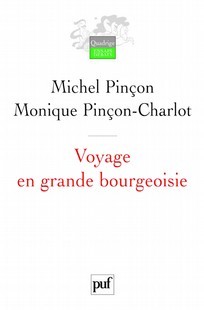 Voyage en grande bourgeoisie